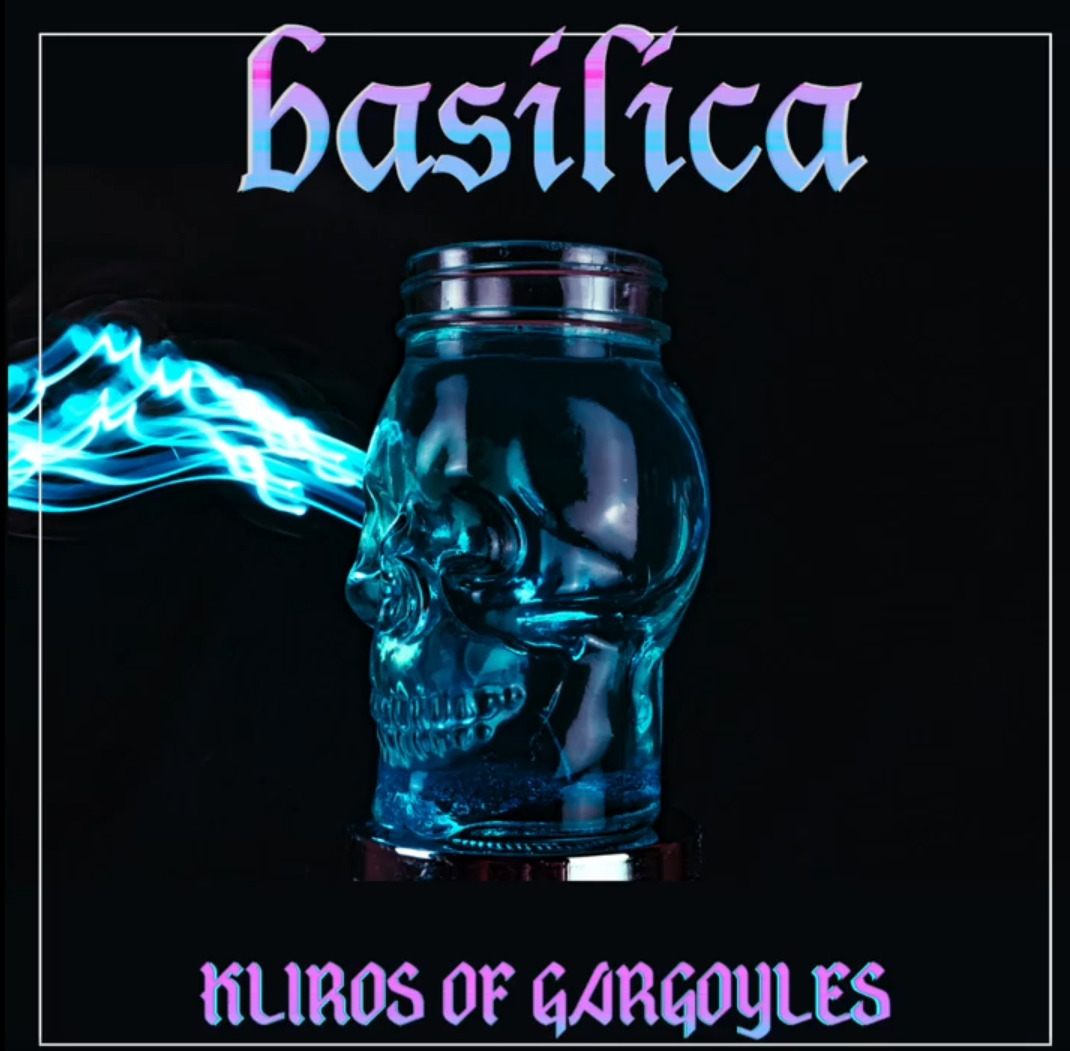 Song Review | "Kliros of Gargoyles" - Basilica