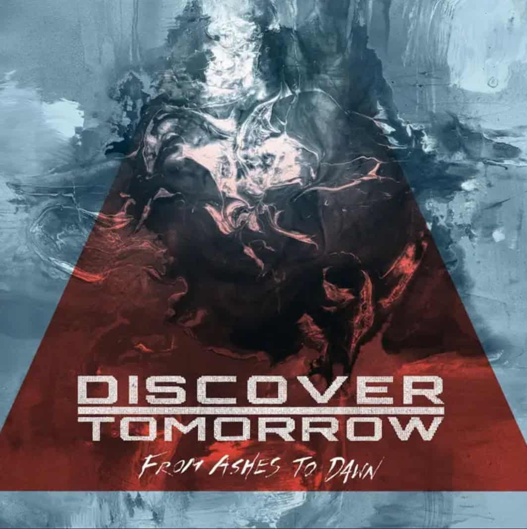 Discover Tomorrow Releases Debut EP "From Ashes To Dawn"