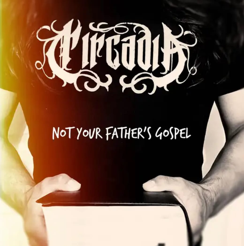 Song Review | "Not Your Father's Gospel - Circadia