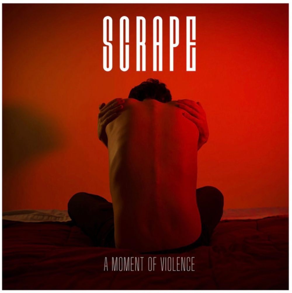 Song Review | "Scrape" - A Moment Of Violence post image