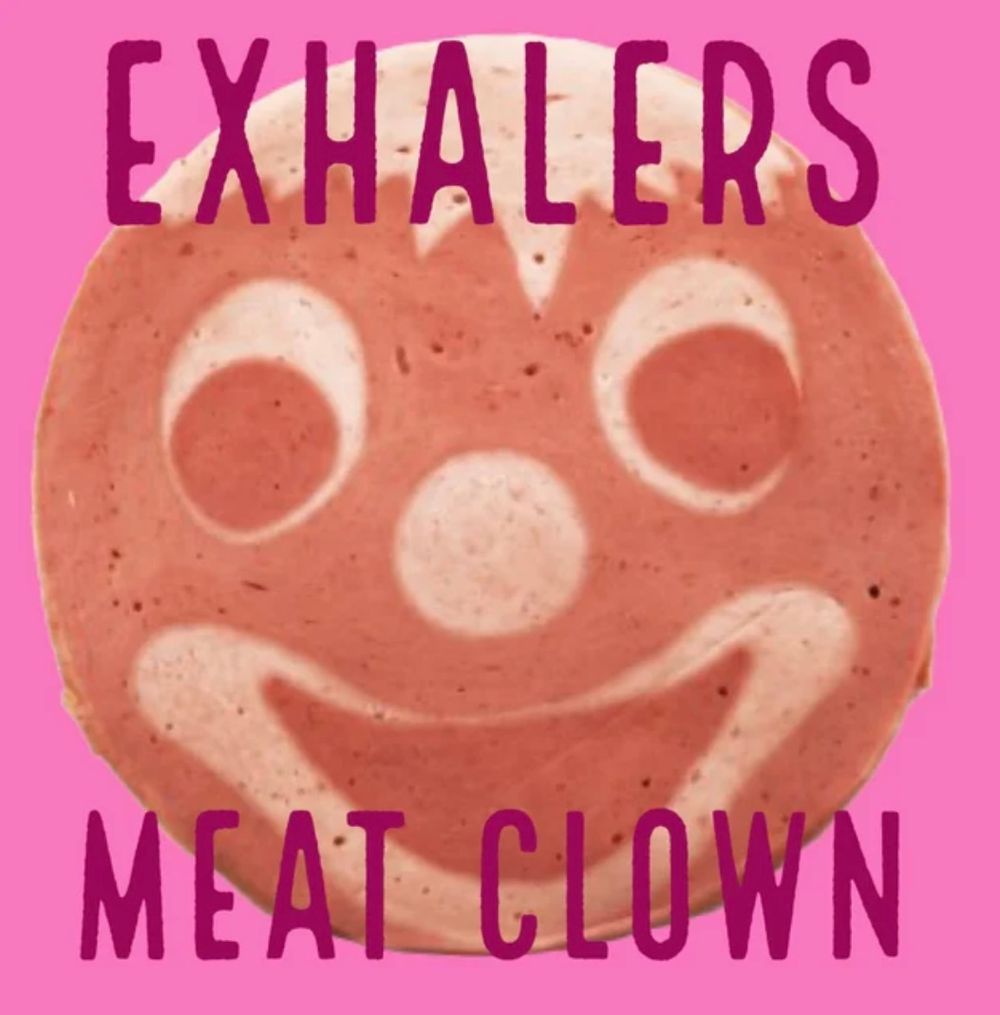 Song Review | "Meat Clown" - Exhalers post image