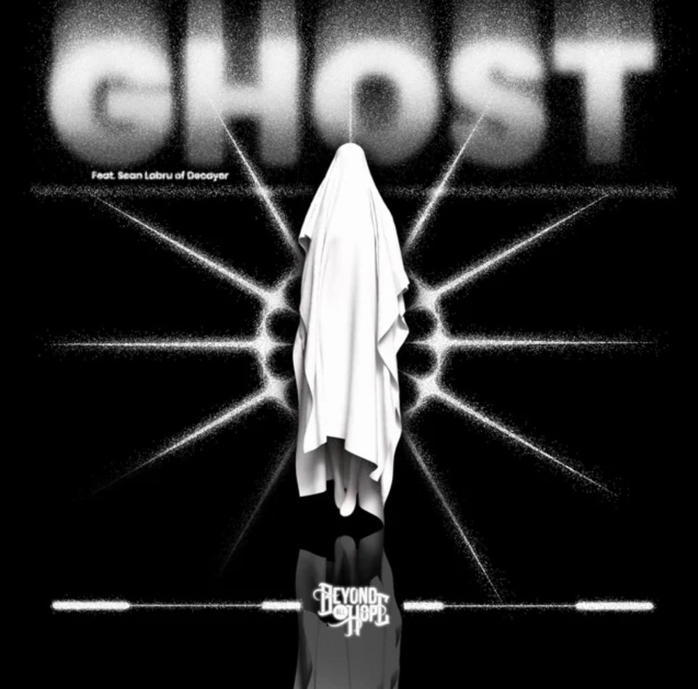 Song Review | "Ghost" - Beyond All Hope post image