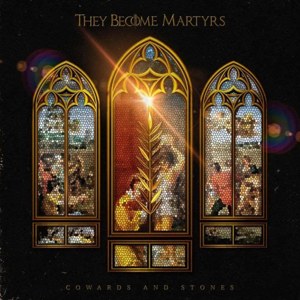 Song Review | "Cowards & Stones" - They Become Martyrs post image