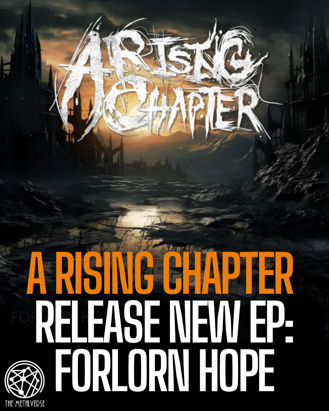 A Rising Chapter Release New EP "Forlorn Hope" post image