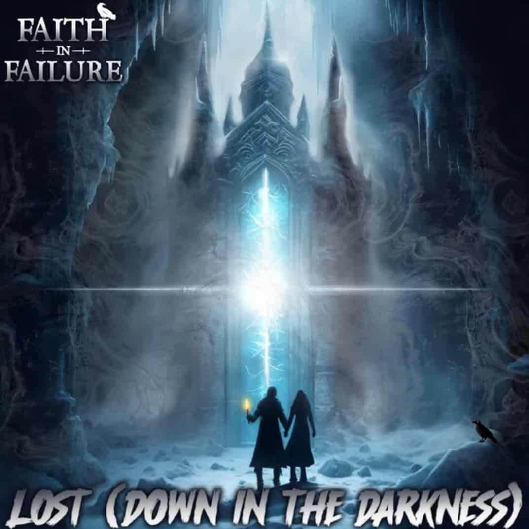 Song Review | "Lost (Down in the Darkness) - Faith in Failure post image