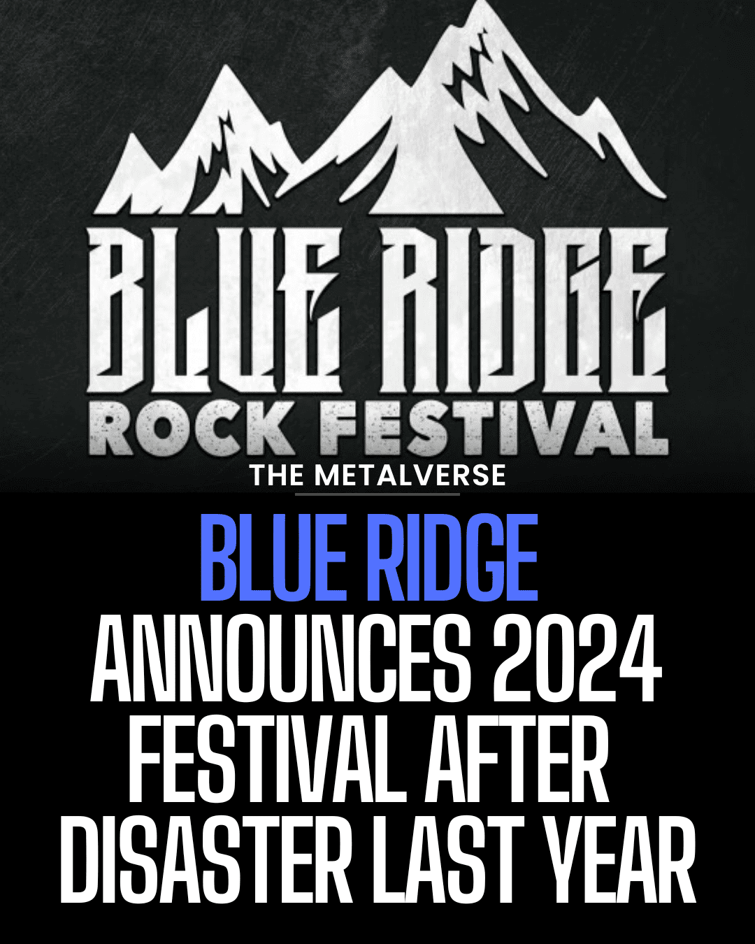 Blue Ridge Announces 2024 Festival After Disaster Last Year post image