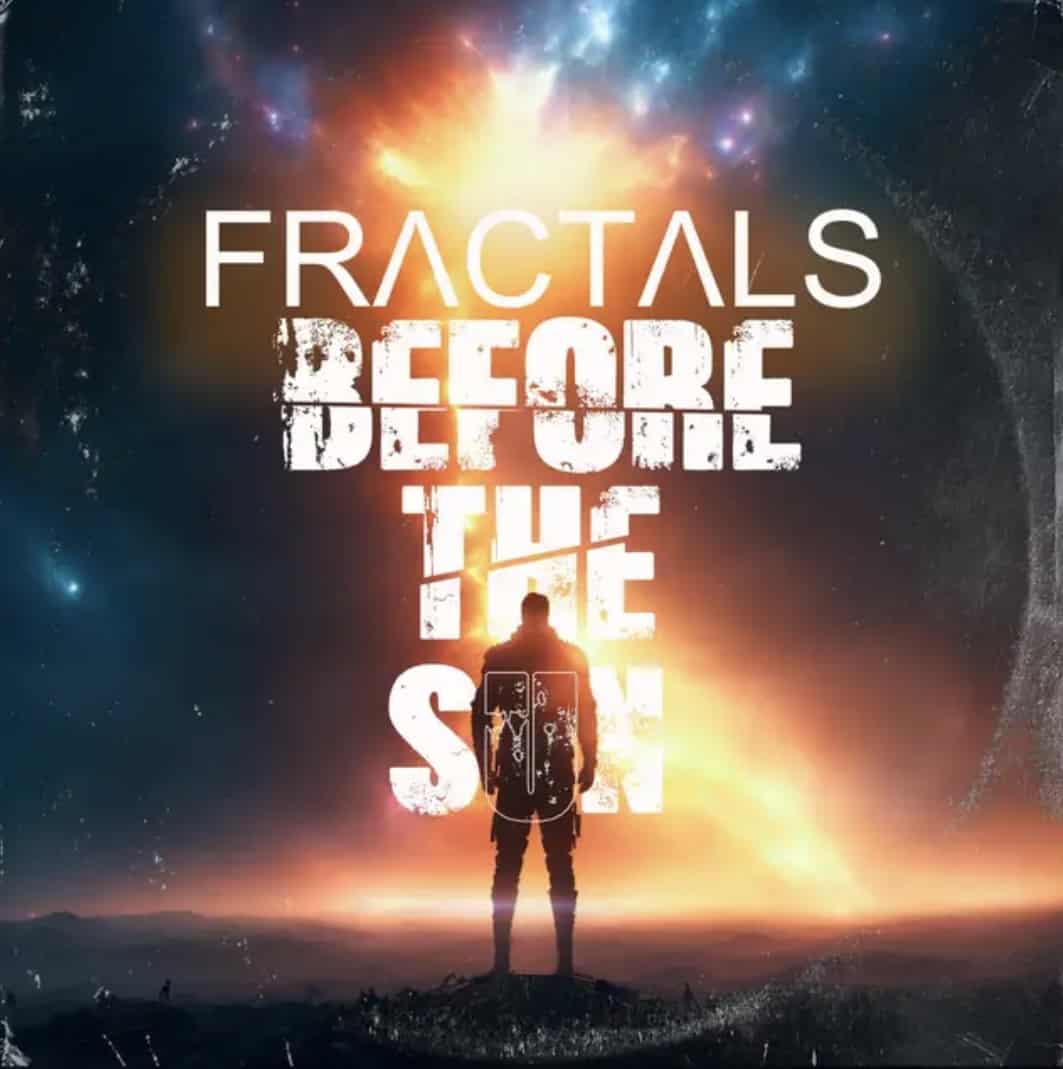 Song Review | "Before The Sun" - Fractals post image