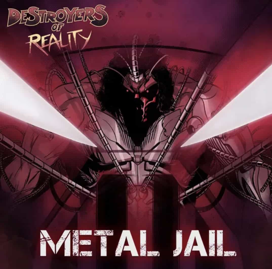 Song Review | "Metal Jail" - Destroyers of Reality post image